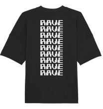 Lade das Bild in den Galerie-Viewer, RAVE AT HOME - Organic Oversize Shirt
