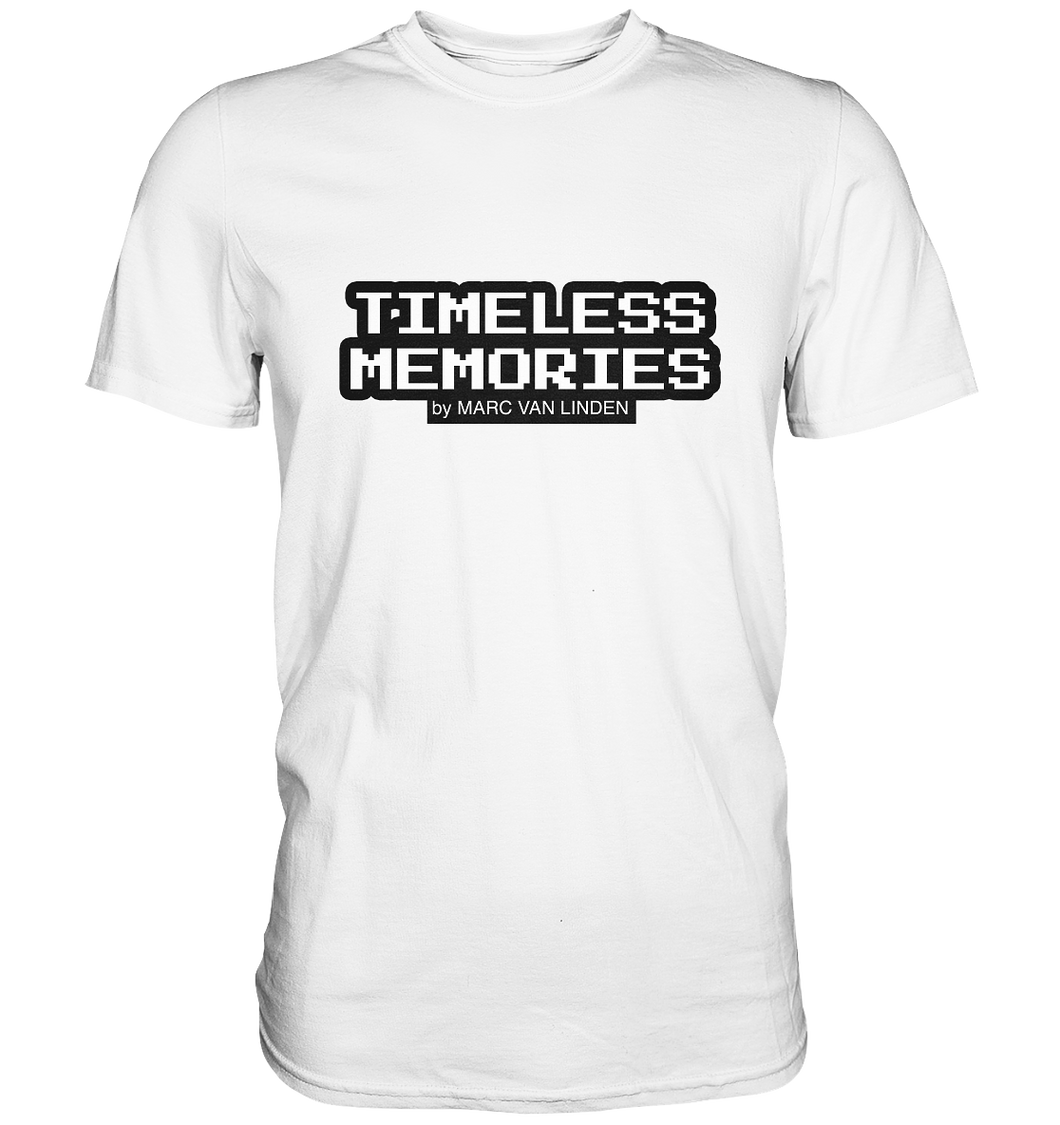 Timeless Memories - Shirt