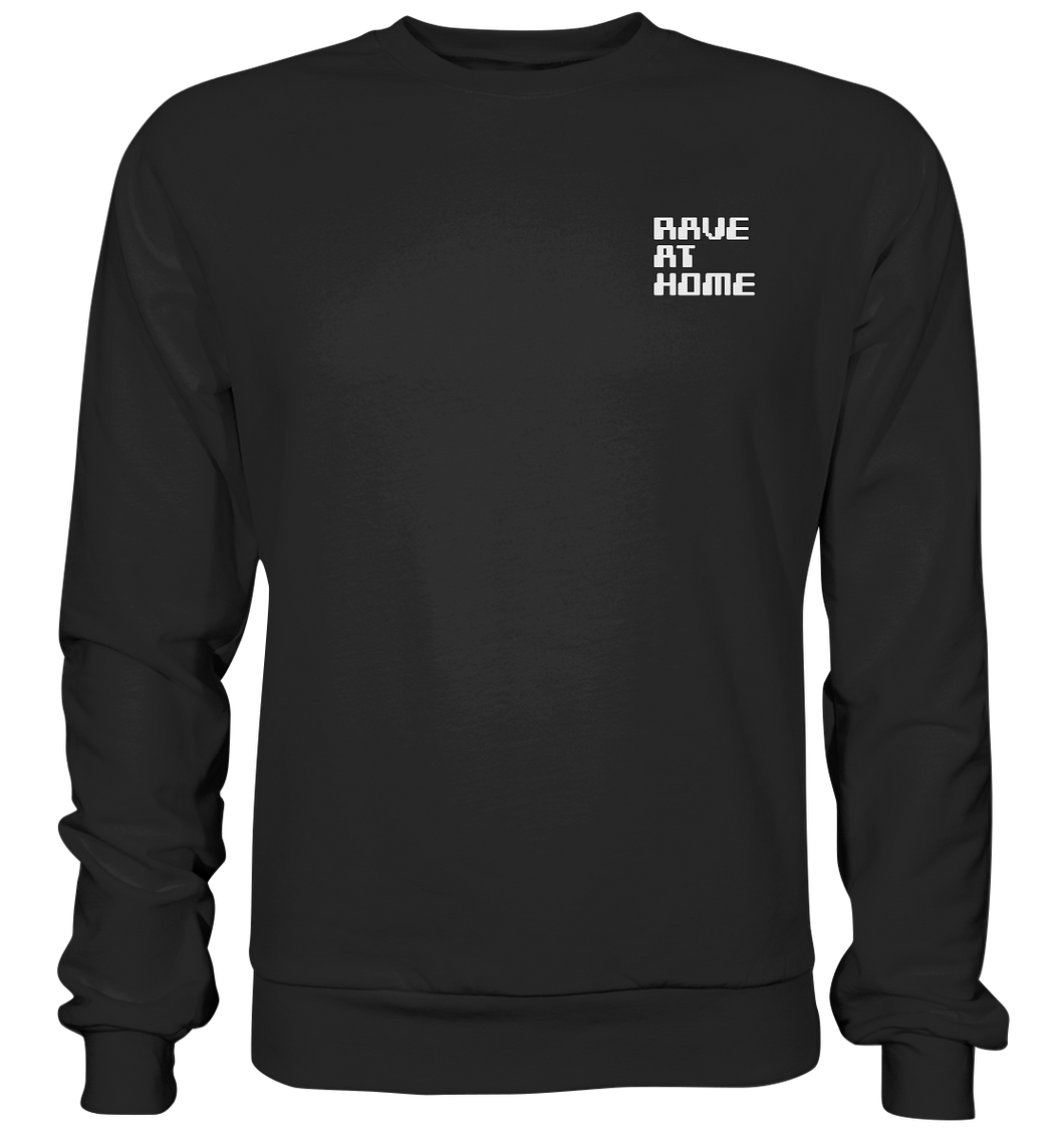 RAVE AT HOME - Premium Sweatshirt