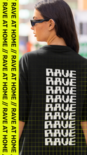 Lade das Bild in den Galerie-Viewer, RAVE AT HOME - Organic Oversize Shirt
